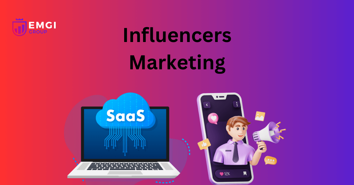 Influencers Marketing for SaaS