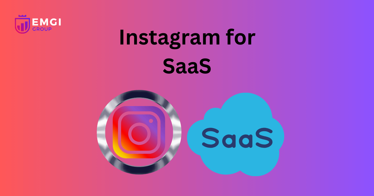 Instagram for SaaS Products