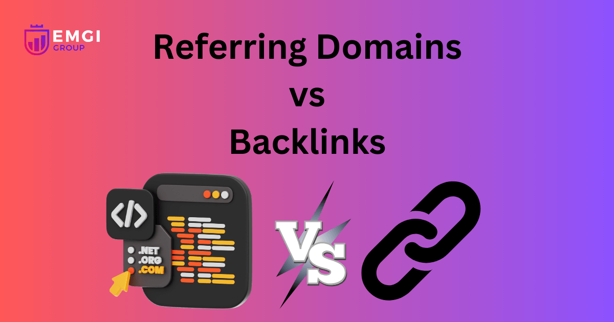 Referring Domains vs Backlinks