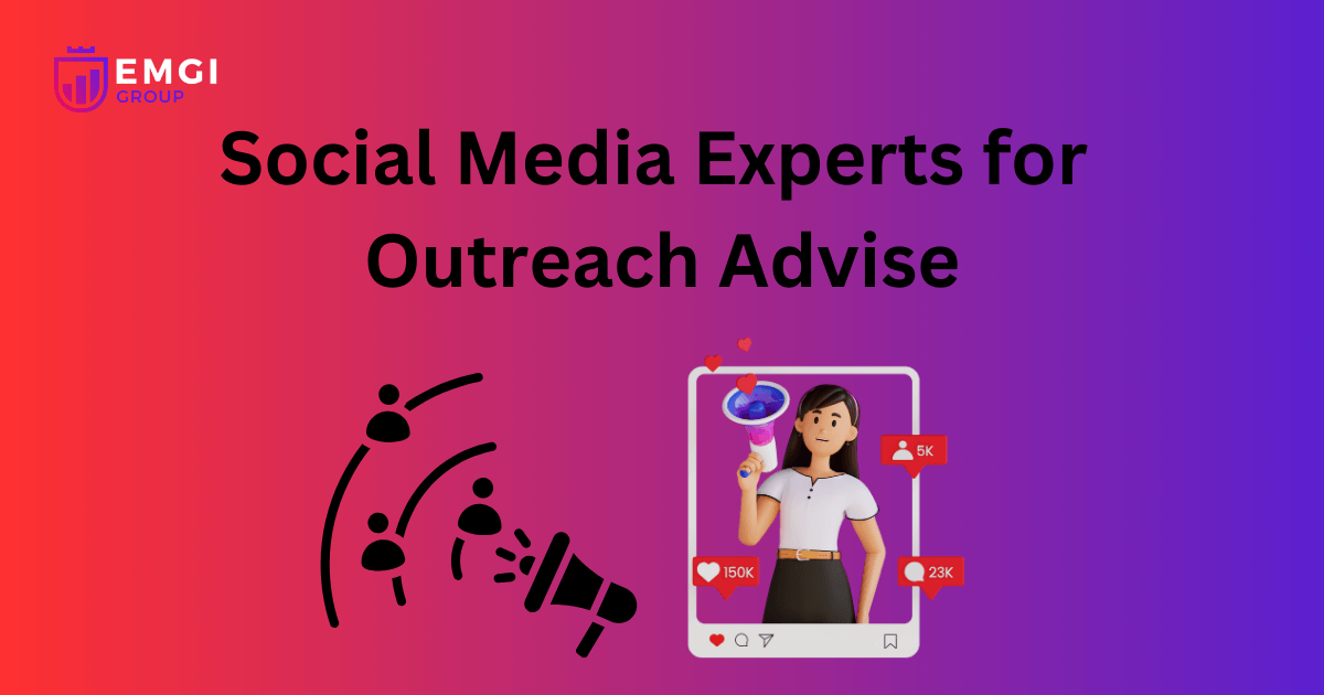 Outreach tips From Social Media Experts