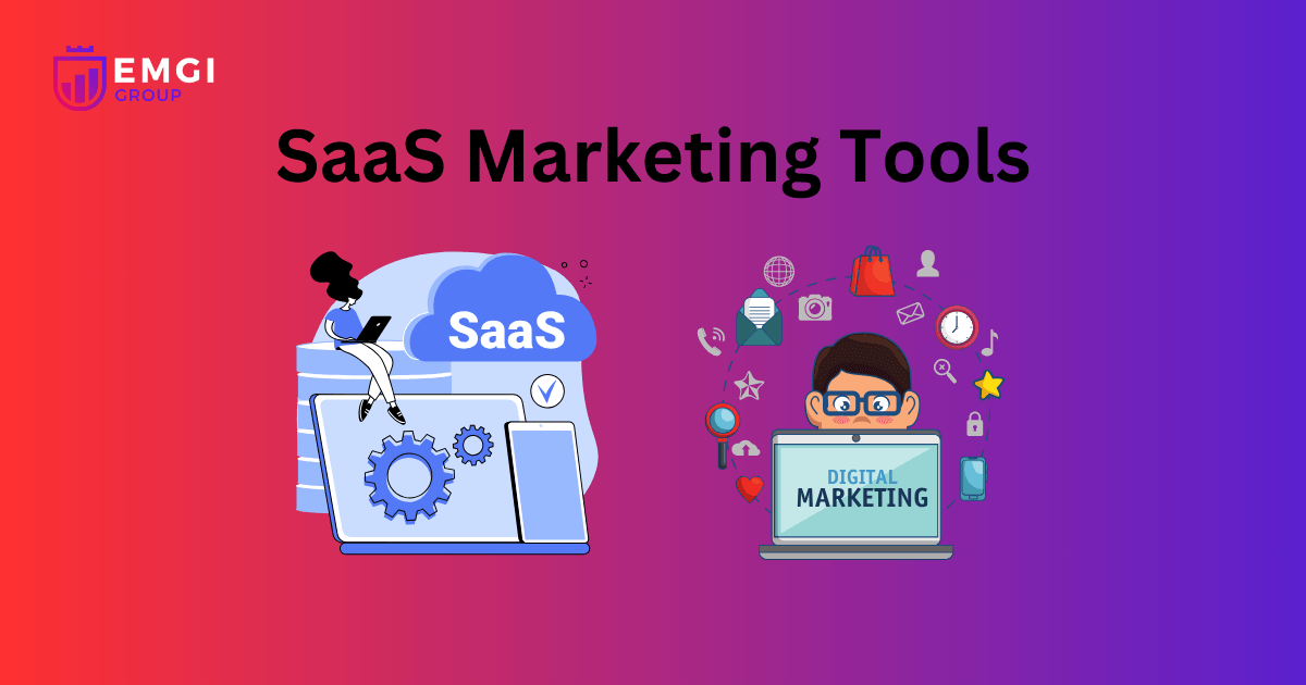 Best SaaS Marketing Tools