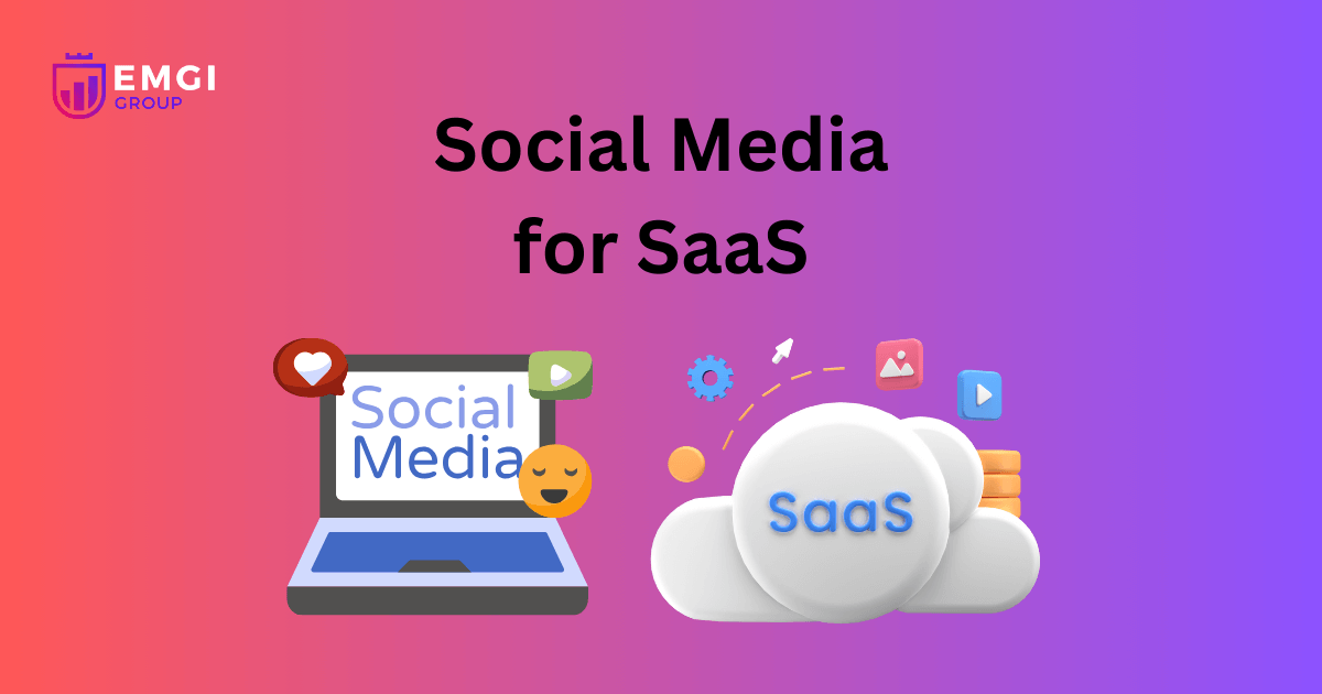 Social Media for SaaS Businesses