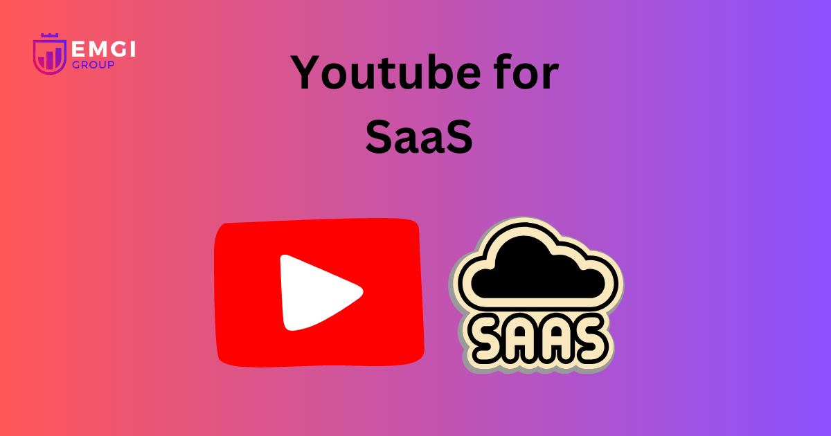 YouTube for SaaS Businesses